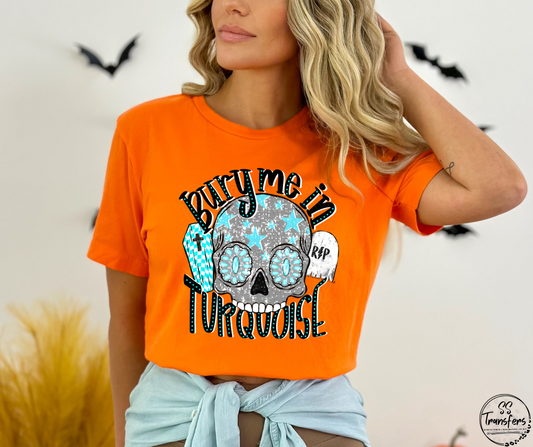 Bury Me In Turquoise Skull Faux Glitter DTF Transfer