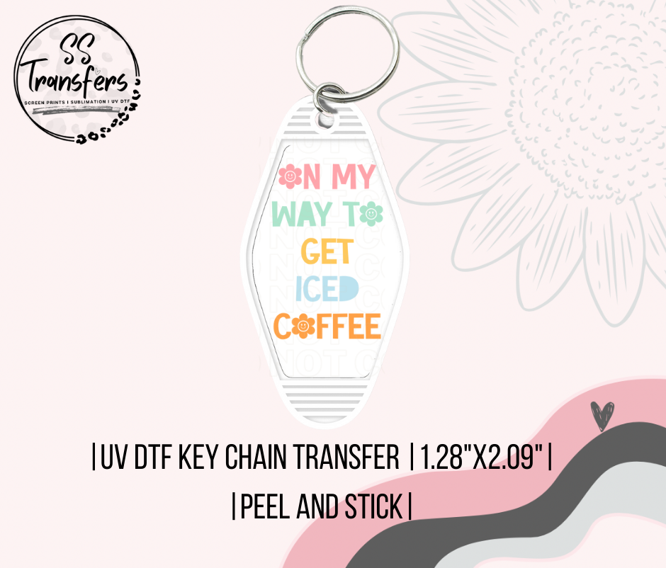 On My Way To Get Iced Coffee Motel UV Keychain