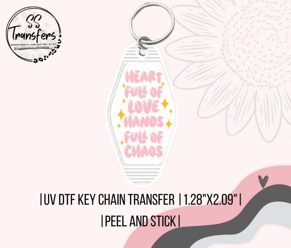 Heart Full Of Love Hands Full Of Chaos Motel UV Keychain