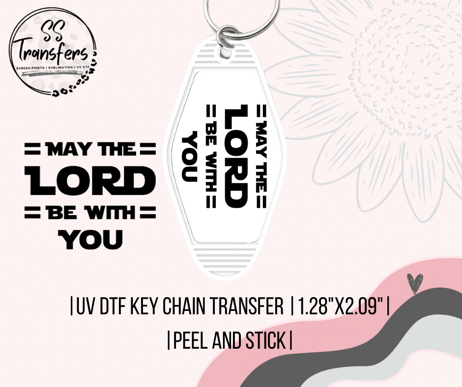 Lord Be With You UV Motel Keychain