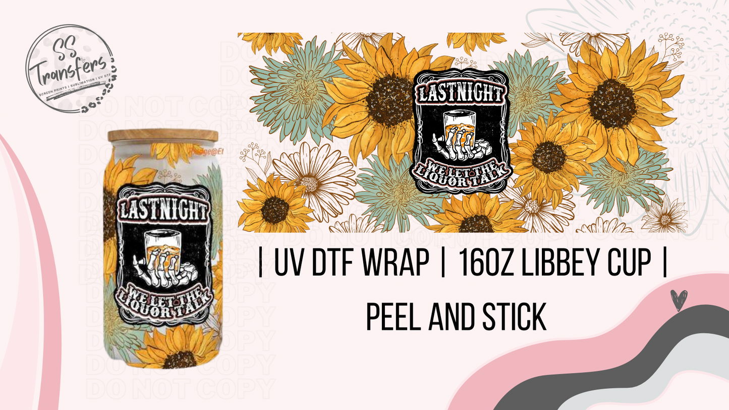 Last Night Sunflower Libbey UV Wrap