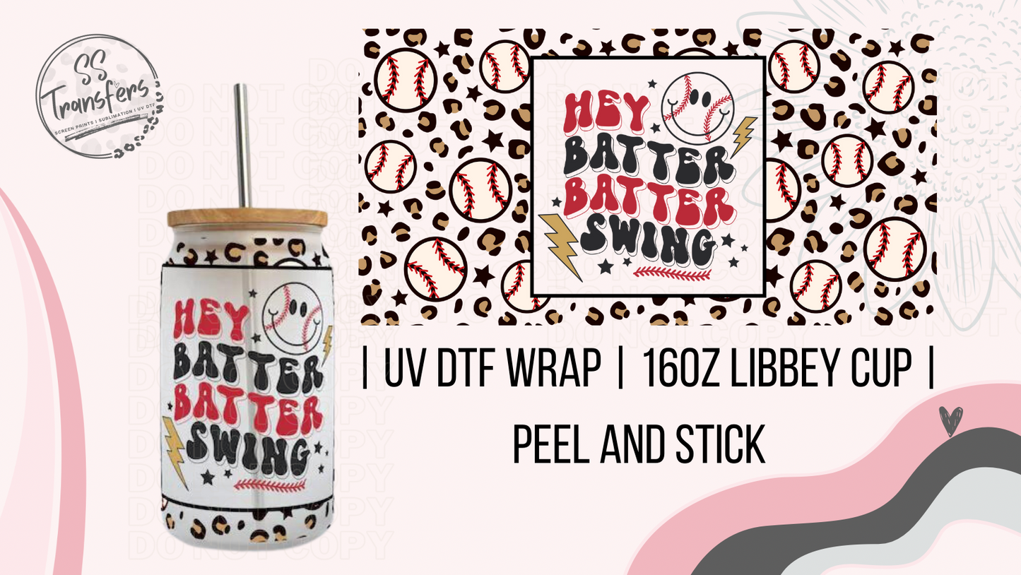 Hey Batter Batter Libbey UV Wrap