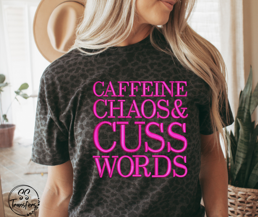 Caffeine, Chaos, and Cuss Words DTF Transfer