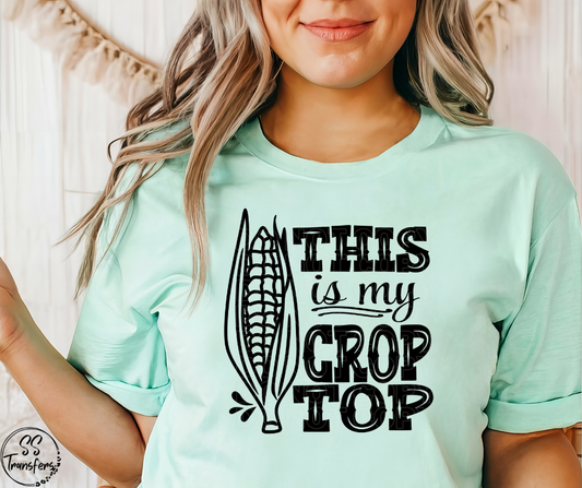 This Is My Crop Top DTF Transfer