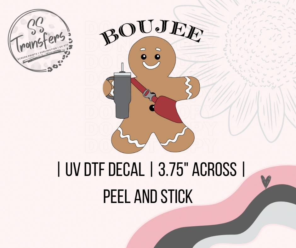 Boujee Gingerbread UV Decal