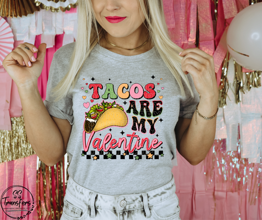 Tacos are my Valentine DTF Transfer
