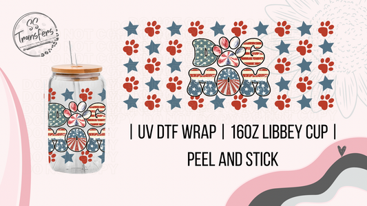 Patriotic Dog Mom Libbey UV Wrap