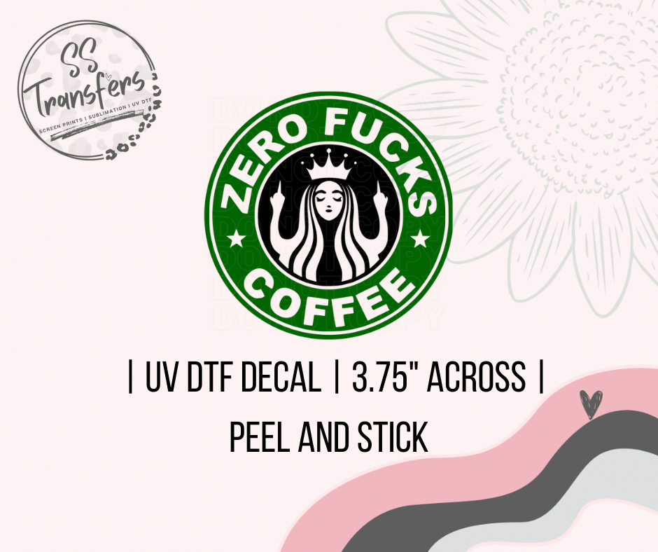 Zero F's Coffee UV Decal
