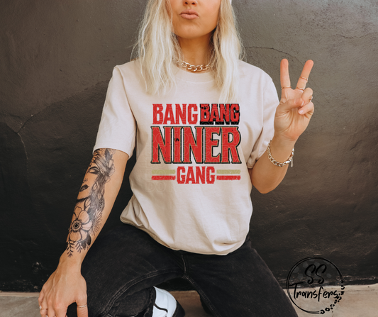 Bang Bang Niner Gang DTF Transfer
