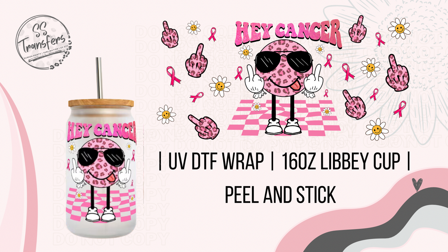 Hey Cancer Libbey UV Wrap