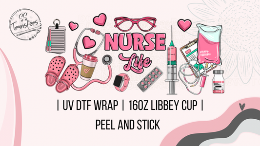 Pink Nurse Life Libbey UV Wrap