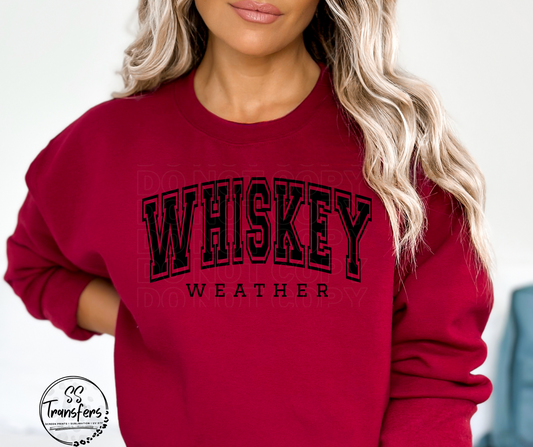 Whiskey Weather DTF Transfer