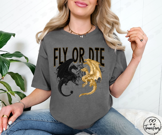 Fly or Die DTF Transfer