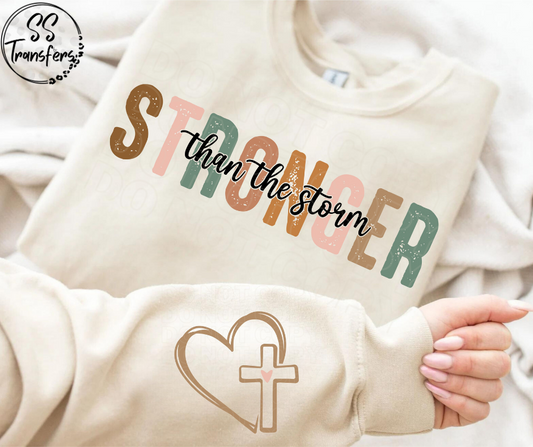 Stronger Than The Storm (w/ Sleeve Option) DTF Transfer