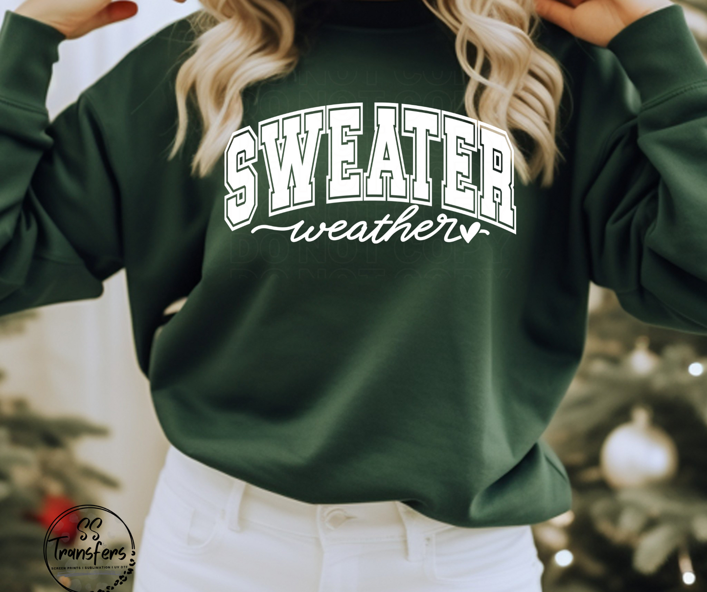 Sweater Weather (Multiple Colors) DTF Transfer