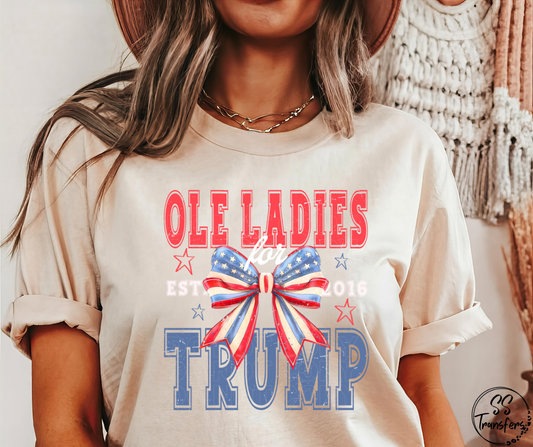 Ole' Ladies For Trump DTF Transfer