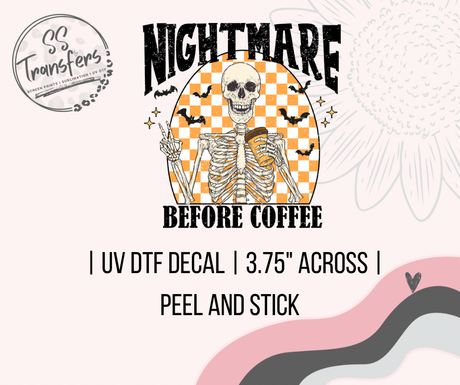 Nightmare Before Coffee Skeleton UV Decal