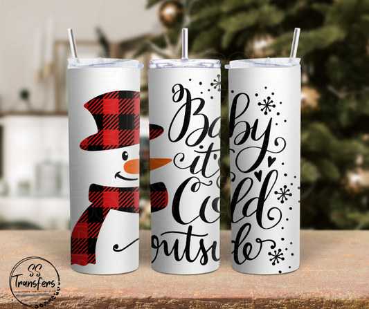 Baby It's Cold Outside Sub Tumbler Transfer
