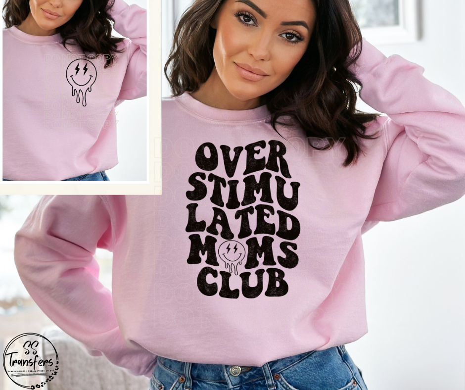 Overstimulated Moms Club (pocket included) DTF Transfer