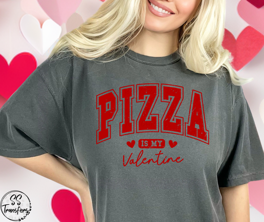 Pizza is My Valentine DTF Transfer