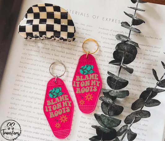 Blame It On My Roots Motel UV Keychain