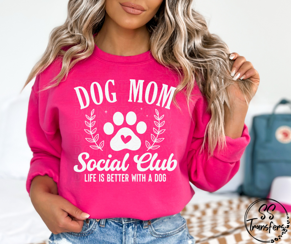 Dog Mom Social Club (Multiple Choices) DTF Transfer