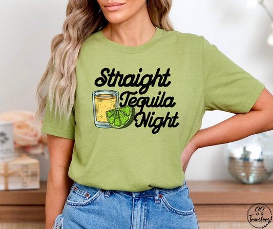 Straight Tequila Night DTF Transfer