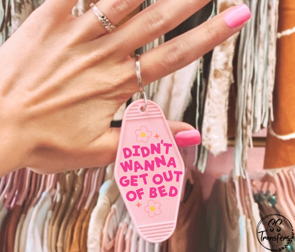 Didn't Want To Get Out Of Bed Motel UV Keychain