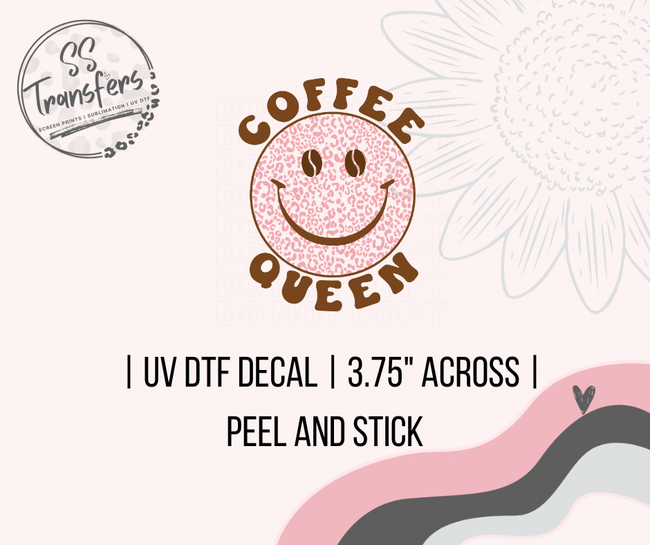 Coffee Queen Smiley UV Decal