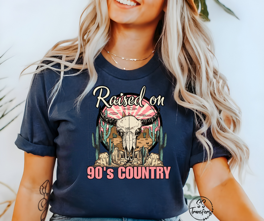 Raised on 90's Country DTF Transfer