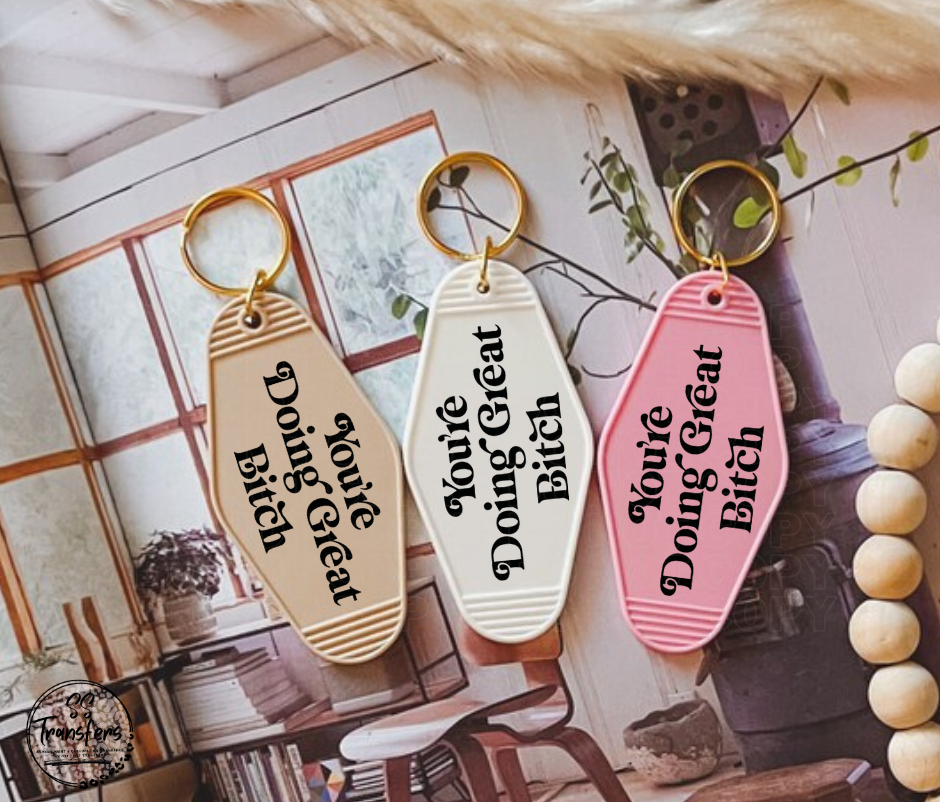 You're Doing Great UV Motel Keychain