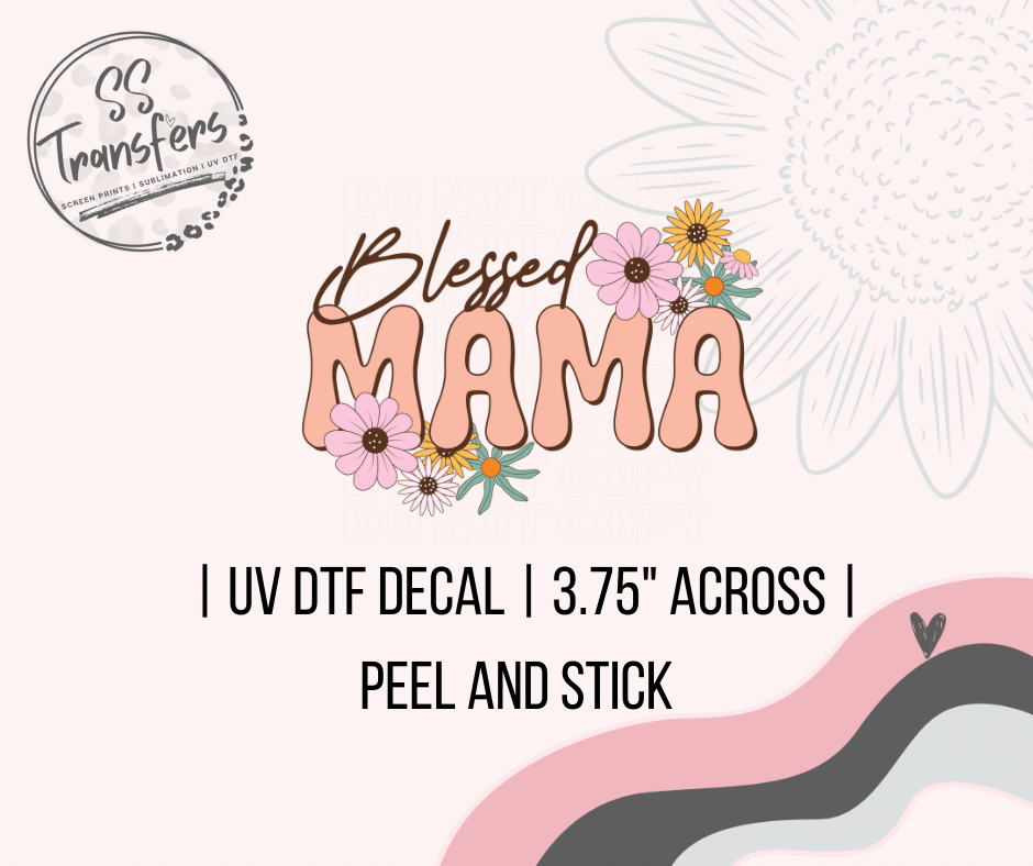 Blessed Mama UV Decal