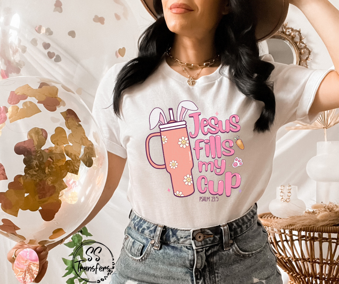 Jesus Fills My Cup Easter Version DTF Transfer