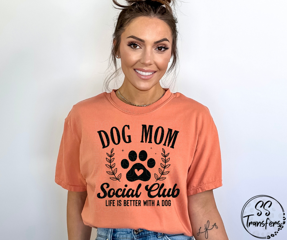 Dog Mom Social Club (Multiple Choices) DTF Transfer