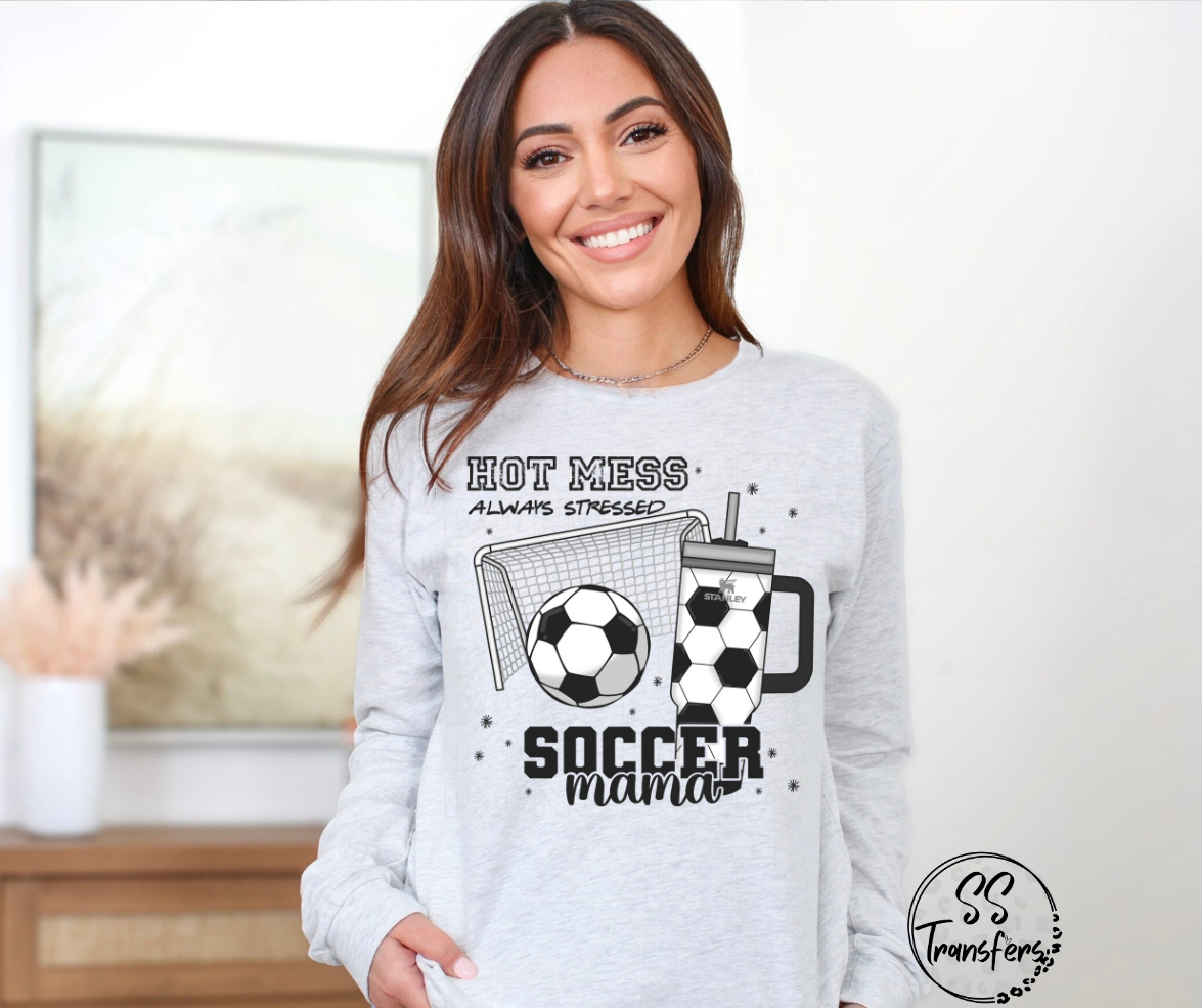 Hot Mess Always Stressed Sports Mom (Multiple Sports) DTF Transfer