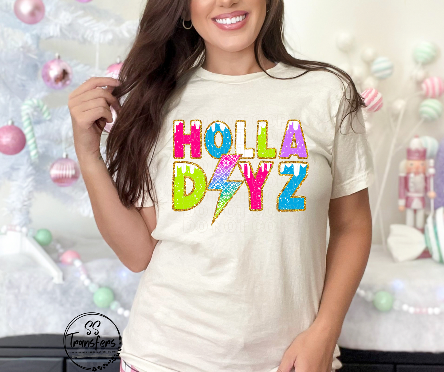Holla Dayz (Multiple Colors) DTF Transfer