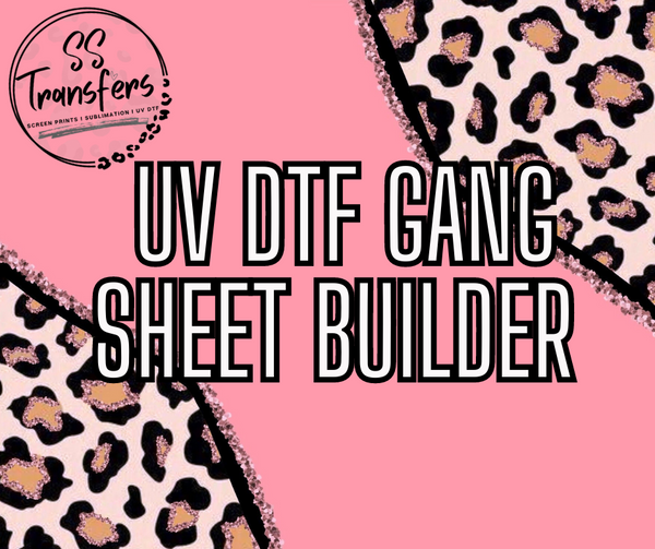Custom UVDTF Gang Sheet