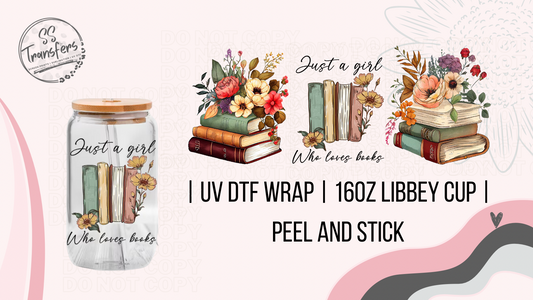 Just A Girl Who Loves Books Libbey UV Wrap