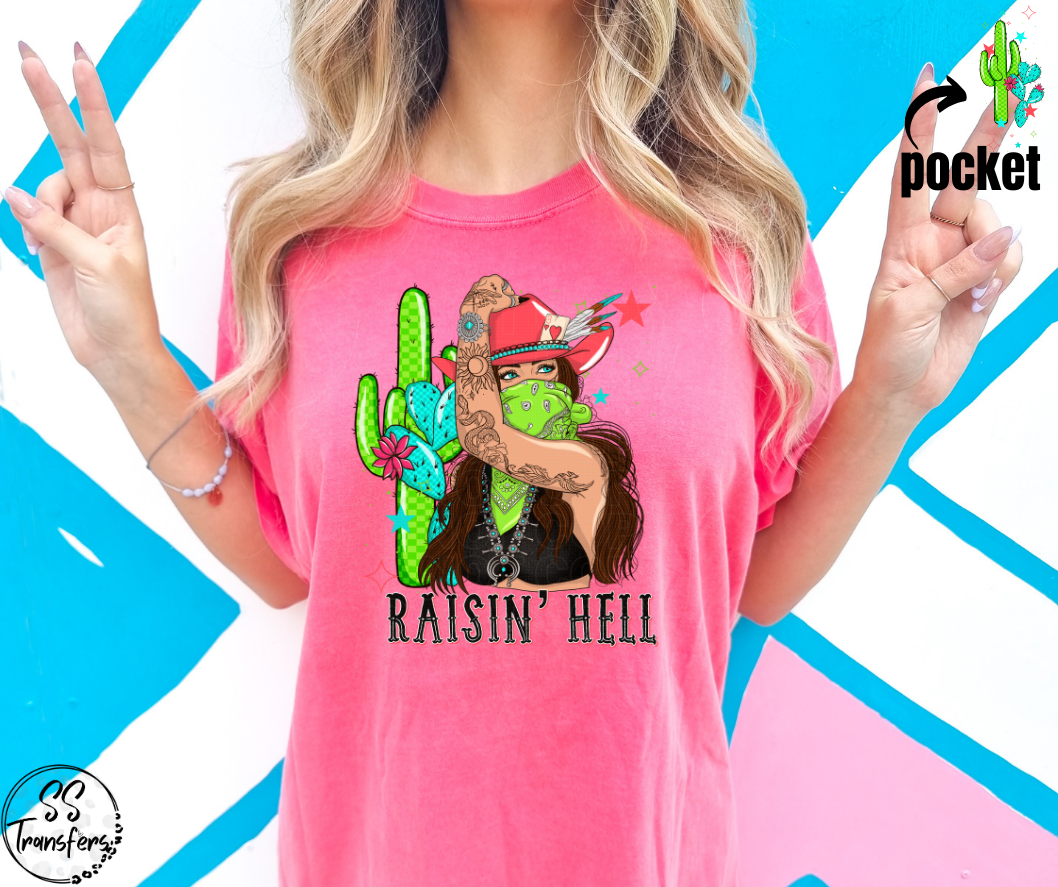 Raisin' Hell Cowgirl (Pocket Included) DTF Transfer