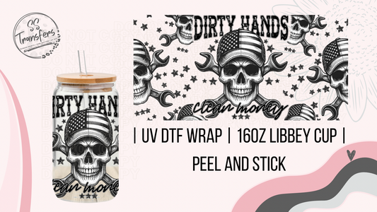 Dirty Hands Libbey UV Wrap
