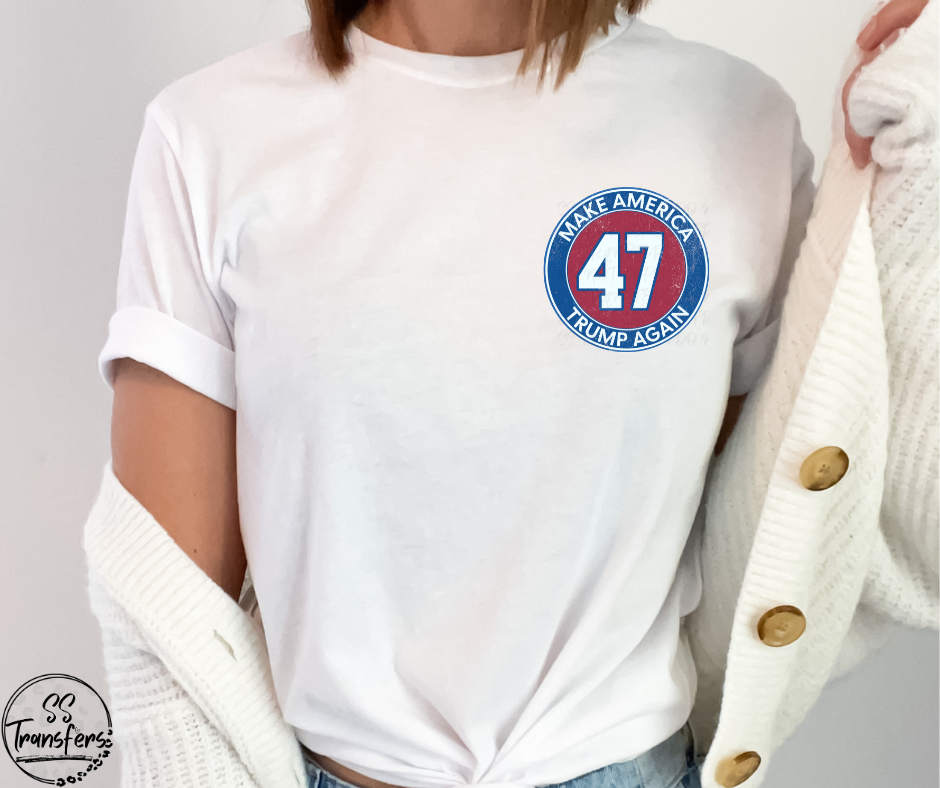 Trump 47 (pocket Included) DTF Transfer