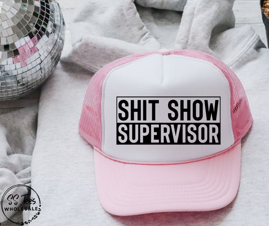 Shit Show Supervisor Hat DTF/Sub Transfer