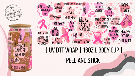 Breast Cancer Warrior Libbey UV Wrap