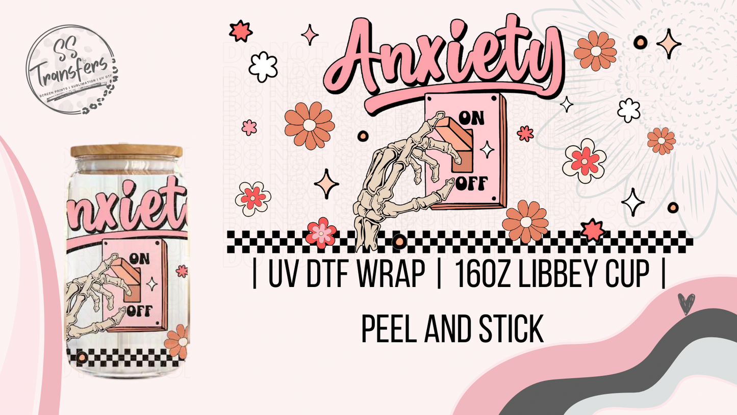 Anxiety Switch Libbey UV Wrap