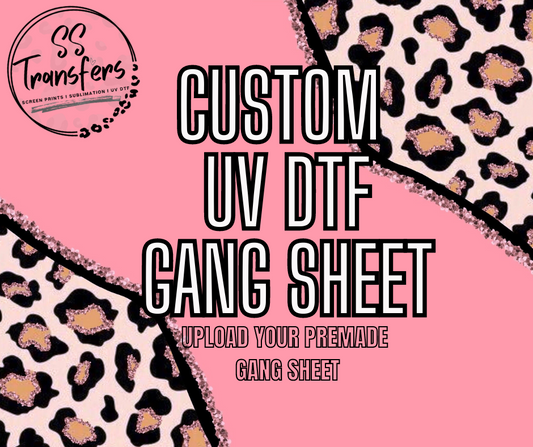 UV DTF Gang Sheet-Upload Your Own
