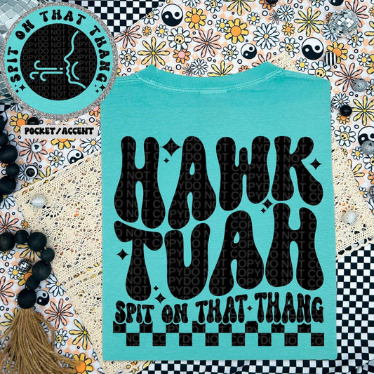 Hawk Tuah' Checkered (Pocket Included) DTF Transfer