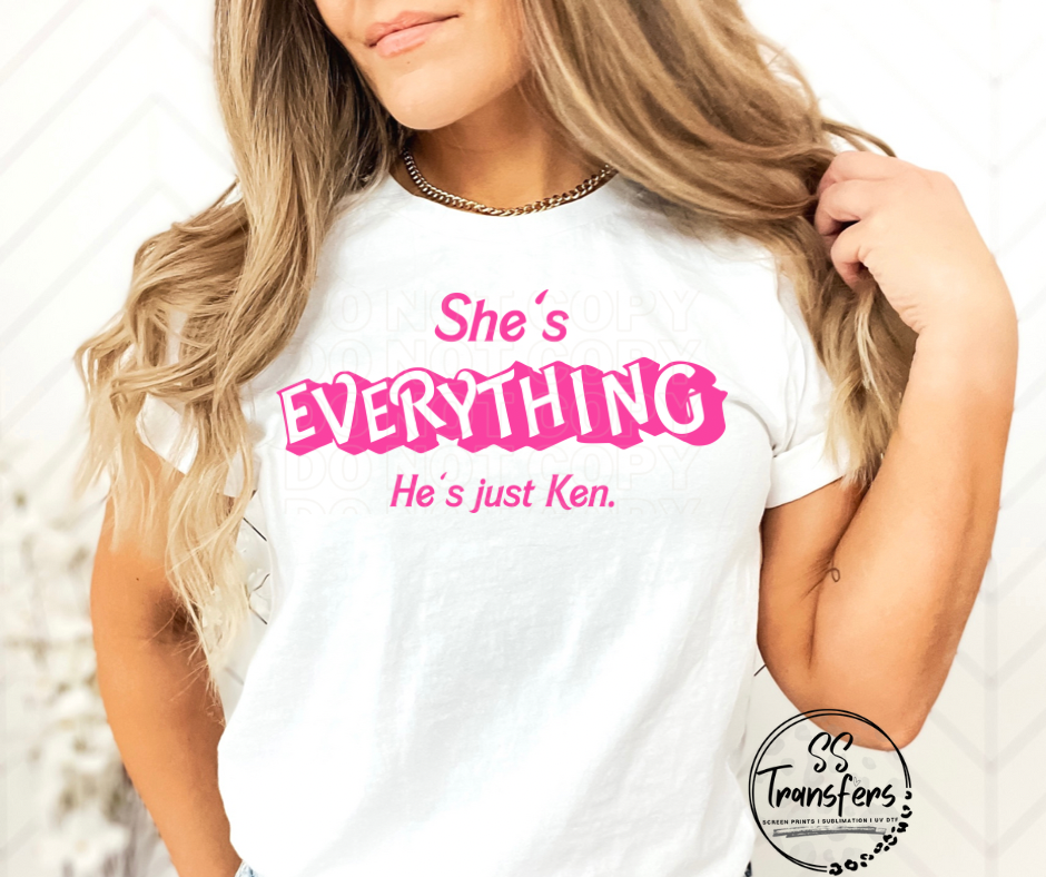 She’s Everything (Adult+Kid Size) DTF Transfer