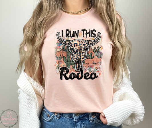 I Run This Rodeo Sublimation Transfer