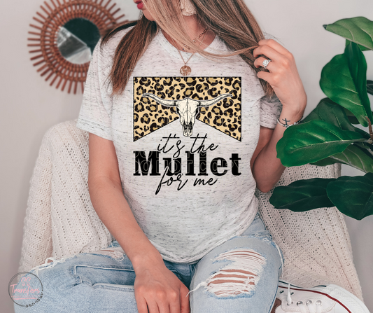It's The Mullet For Me Sublimation Transfer